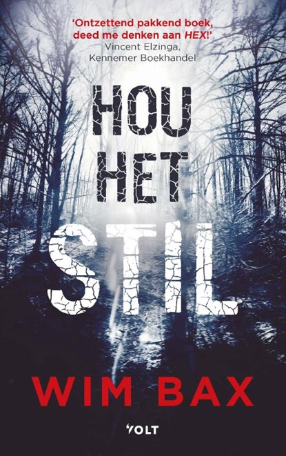 Hou het stil, Wim Bax - Paperback - 9789021424583