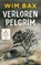 Verloren pelgrim, Wim Bax - Paperback - 9789021424606