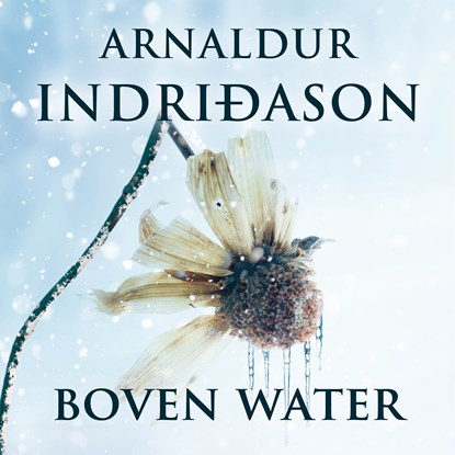 Boven water, Arnaldur Indriðason - Luisterboek MP3 - 9789021424941