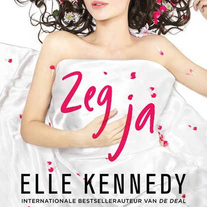 Zeg ja, Elle Kennedy - Luisterboek MP3 - 9789021426891
