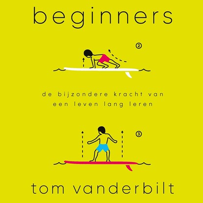 Beginners, Tom Vanderbilt - Luisterboek MP3 - 9789021428369