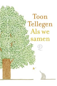 Als we samen | Toon Tellegen | 