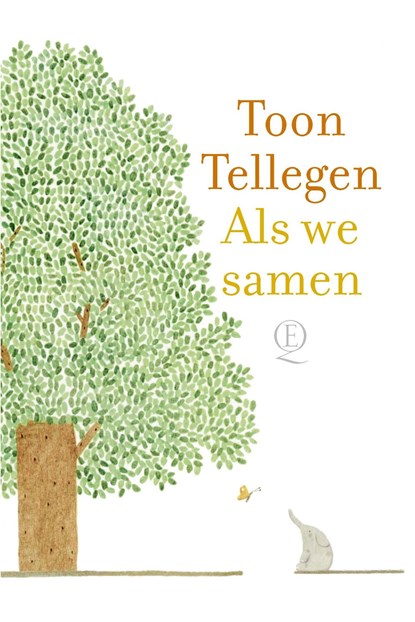 Als we samen, Toon Tellegen - Ebook - 9789021428802