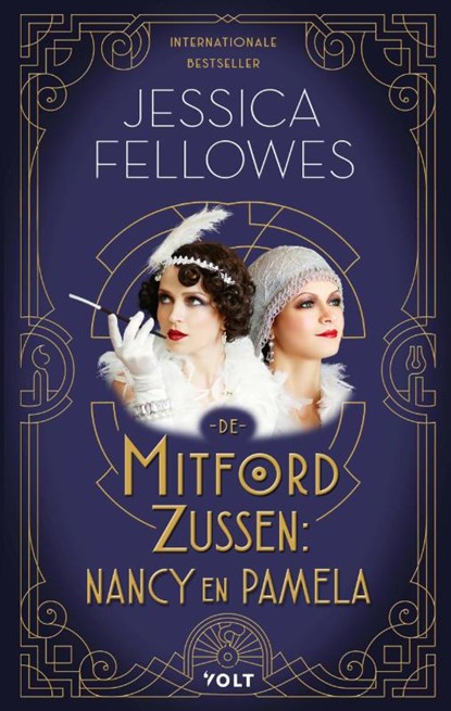 De Mitford-zussen: Nancy en Pamela, Jessica Fellowes - Paperback - 9789021429342