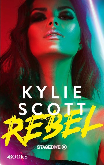Rebel, Kylie Scott - Paperback - 9789021429595