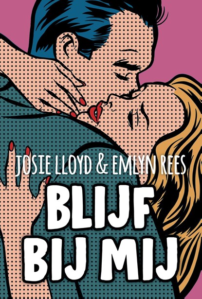 Blijf bij mij, Josie  Lloyd ; Emlyn  Rees - Ebook - 9789021429939