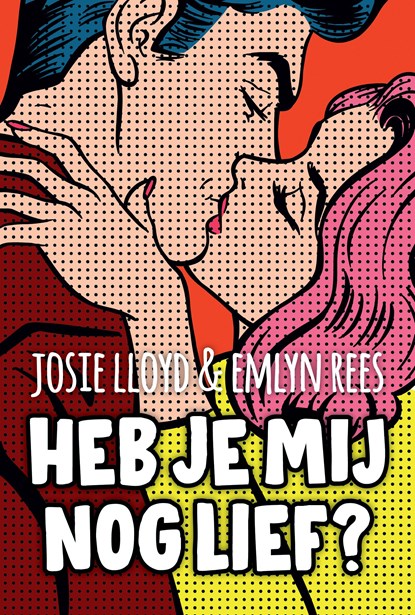 Heb je mij nog lief?, Josie  Lloyd ; Emlyn  Rees - Ebook - 9789021430034