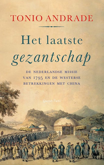 Het laatste gezantschap, Tonio Andrade - Ebook - 9789021430102