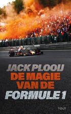 De magie van de Formule 1 | Jack Plooij | 