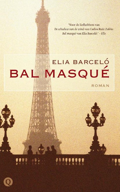 Bal masque, Elia Barcelo ; Elia Barceló - Paperback - 9789021433912