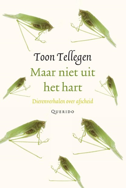 Maar niet uit het hart, Toon Tellegen - Gebonden - 9789021434490