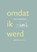 Omdat ik ziek werd, B. Meuleman ; Bart Meuleman - Paperback - 9789021434575