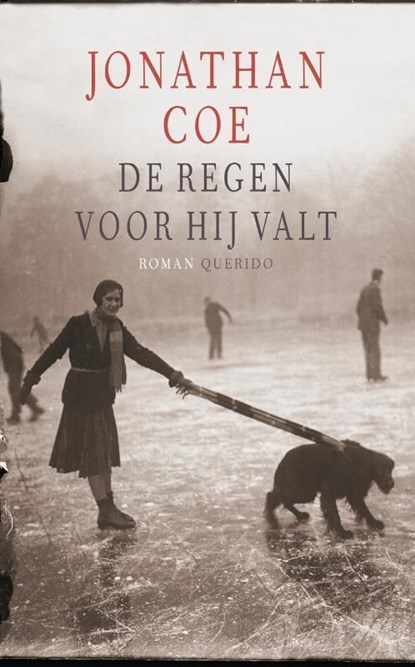 Regen voor hij valt, Jonathan Coe - Ebook - 9789021435732