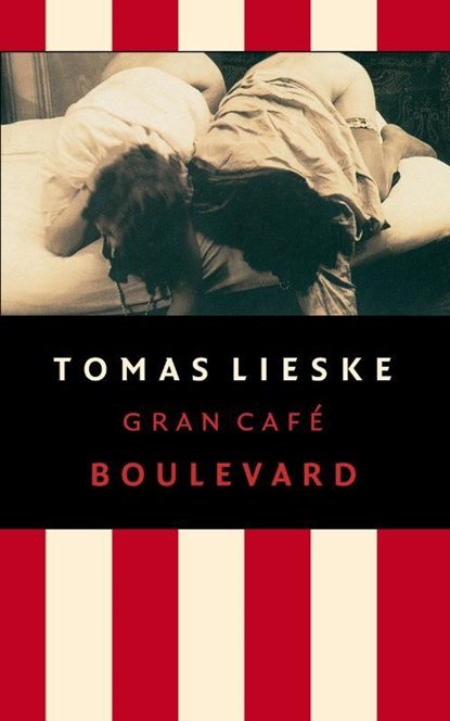 Gran Cafe Boulevard, Tomas Lieske - Ebook - 9789021435985