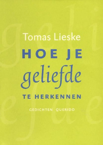 Hoe je geliefde te herkennen, Tomas Lieske - Ebook - 9789021435992
