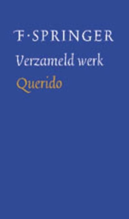 Verzameld werk, F. Springer - Ebook - 9789021436258