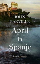 April in Spanje | John Banville | 