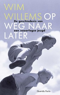 Op weg naar later | Wim Willems | 