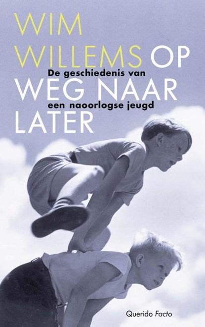 Op weg naar later, Wim Willems - Paperback - 9789021436616