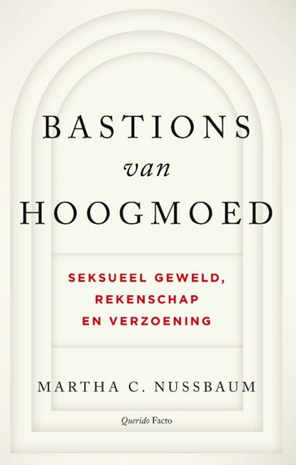 Bastions van hoogmoed, Martha C. Nussbaum - Paperback - 9789021436869