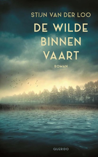 De wilde binnenvaart, Stijn van der Loo - Paperback - 9789021437088