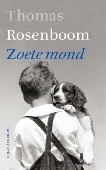 Zoete mond, ROSENBOOM, Thomas - Paperback - 9789021437170