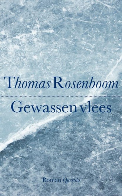 Gewassen vlees, Thomas Rosenboom - Paperback - 9789021437187