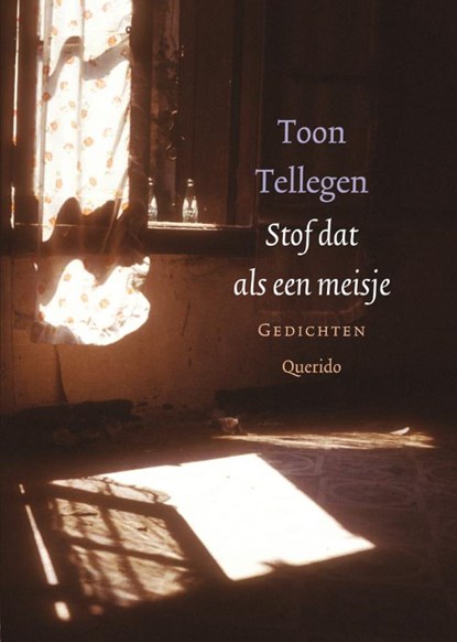 Stof dat als een meisje, Toon Tellegen - Paperback - 9789021437606