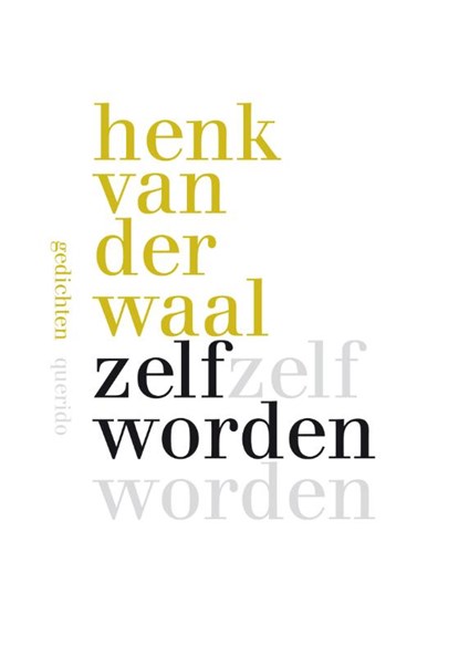Zelf worden, Henk van der Waal - Paperback - 9789021437958