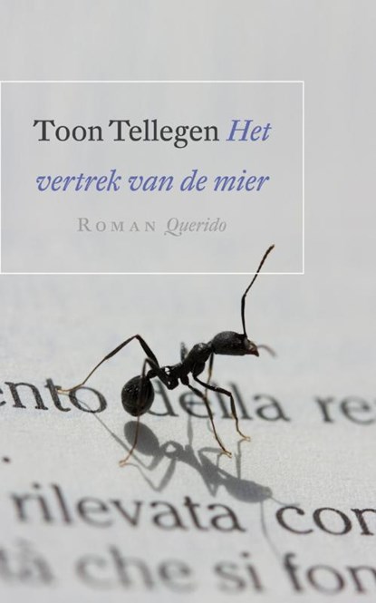 Het vertrek van de mier, Toon Tellegen - Paperback - 9789021438009