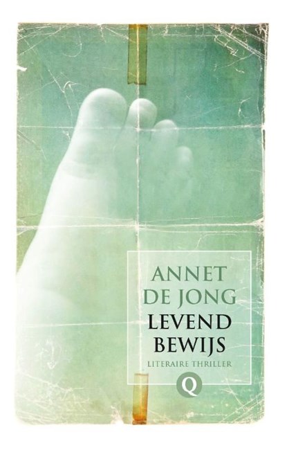 Levend bewijs, Annet de Jong - Ebook - 9789021438061