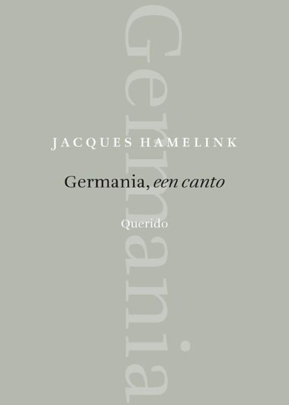 Germania, een canto, Jacques Hamelink - Ebook - 9789021438207