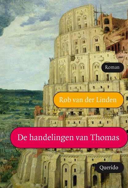 De handelingen van Thomas, LINDEN, Rob van der - Paperback - 9789021438887