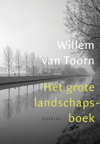 Het grote landschapsboek, TOORN, Willem van - Gebonden - 9789021438993