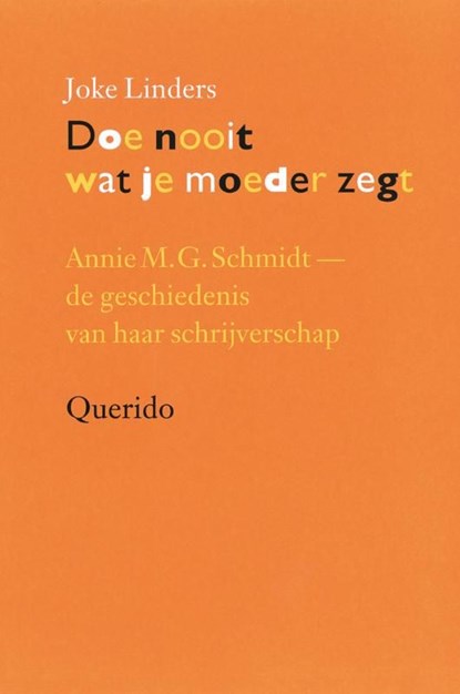 Doe nooit wat je moeder zegt, Joke Linders - Ebook - 9789021440125