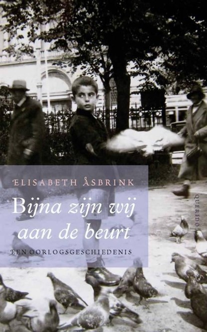 Bijna zijn wij aan de beurt, Elisabeth Asbrink - Ebook - 9789021442358