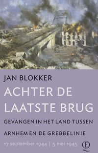 Achter de laatste brug | Jan Blokker | 