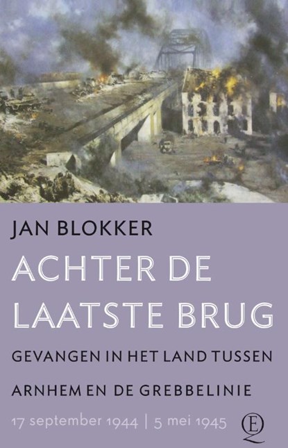 Achter de laatste brug, Jan Blokker - Paperback - 9789021442396