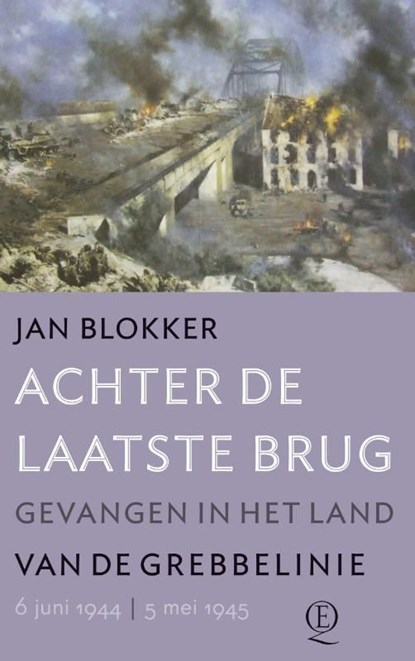 Achter de laatste brug, Jan Blokker - Ebook - 9789021442402