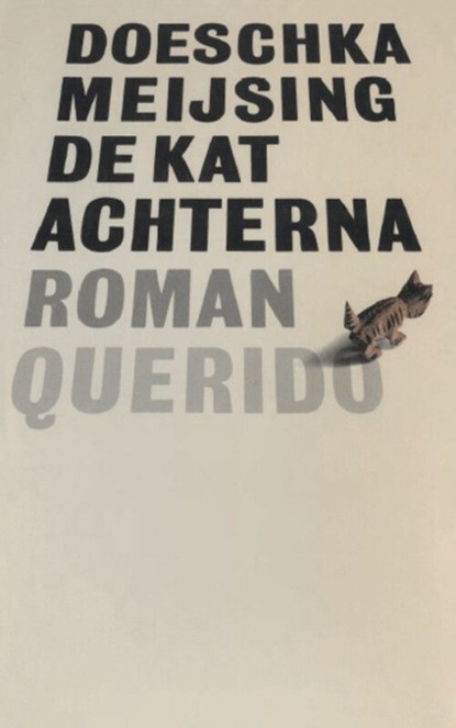 De kat achterna, Doeschka Meijsing - Ebook - 9789021442860