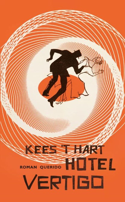Hotel vertigo, Kees 't Hart - Paperback - 9789021443119
