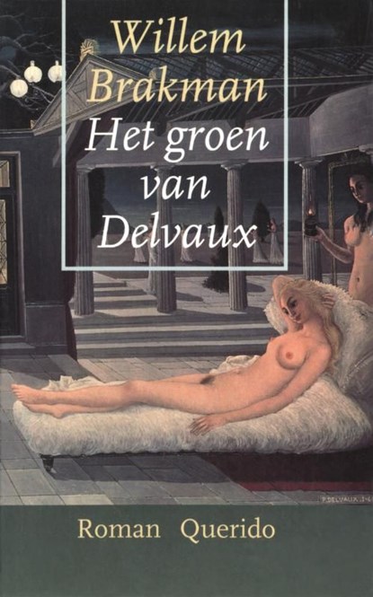 Het groen van Delvaux, Willem Brakman - Ebook - 9789021443874