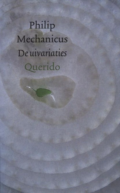 De uivariaties, Philip Mechanicus - Ebook - 9789021445380