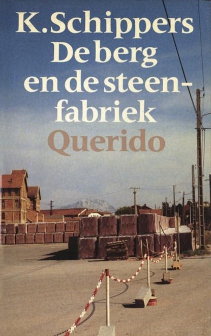De berg en de steenfabriek, K. Schippers - Ebook - 9789021445526