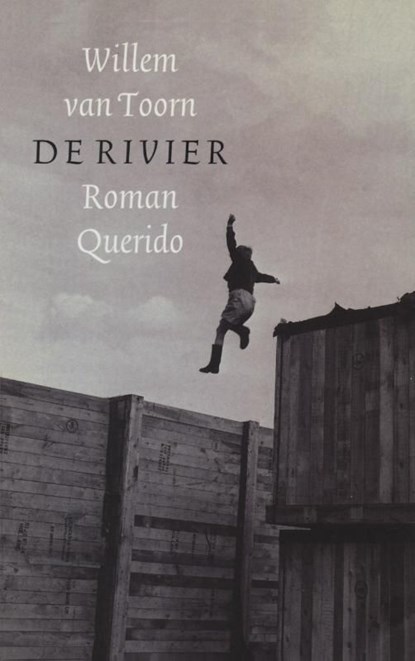 De rivier, Willem van Toorn - Ebook - 9789021445731