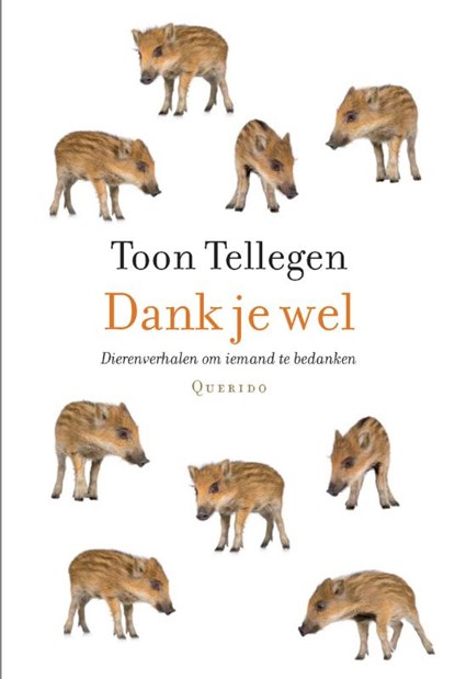 Dank je wel, Toon Tellegen - Gebonden - 9789021445946