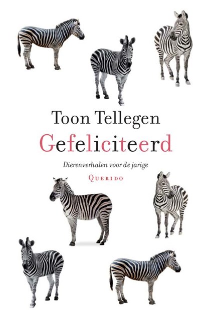 Gefeliciteerd, Toon Tellegen - Gebonden - 9789021445953