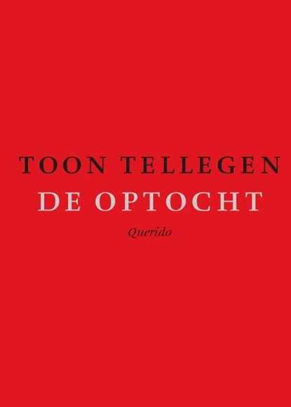 De optocht, Toon Tellegen - Ebook - 9789021446257