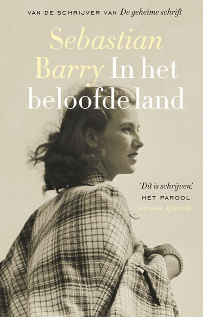 In het beloofde land, Sebastian Barry - Paperback - 9789021446509