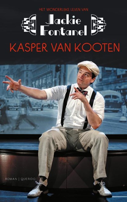 Het wonderlijke leven van Jackie Fontanel, Kasper van Kooten - Paperback - 9789021446660